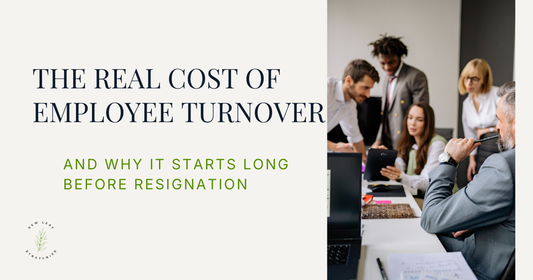 The Real Cost of Employee Turnover (And Why It Starts Long Before Resignation)
